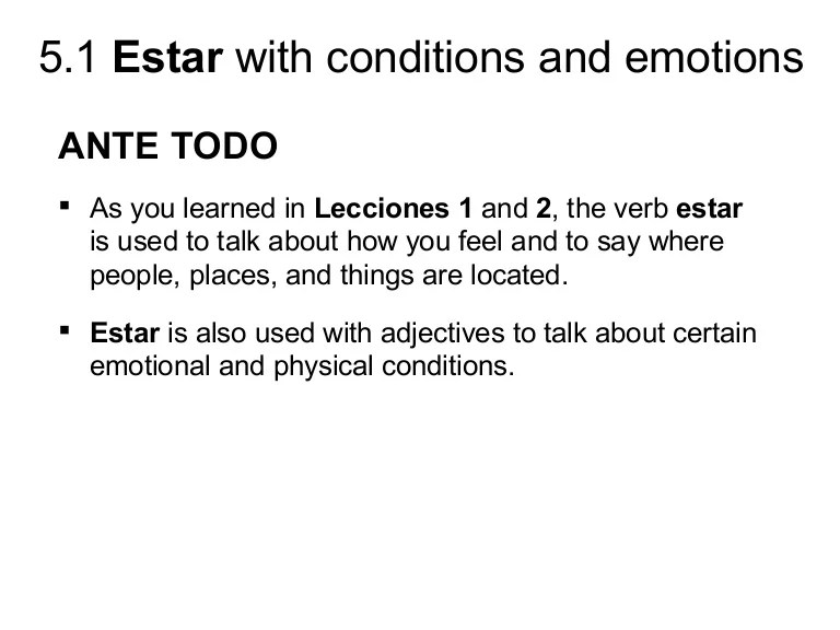 Estructura 5.1 estar with conditions and emotions